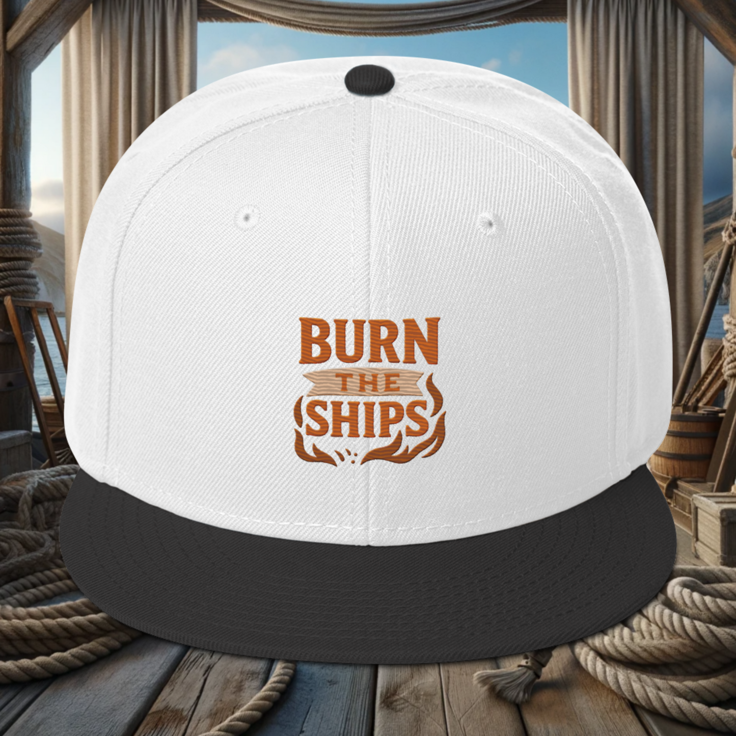 Burn The Ships - Snapback Hat