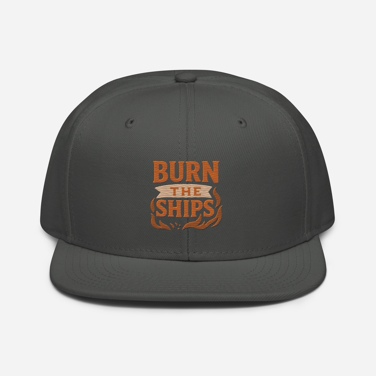 Burn The Ships - Snapback Hat