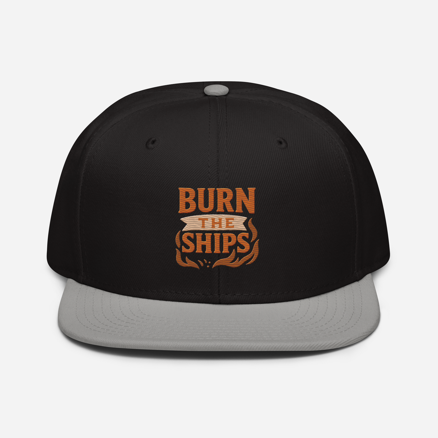 Burn The Ships - Snapback Hat