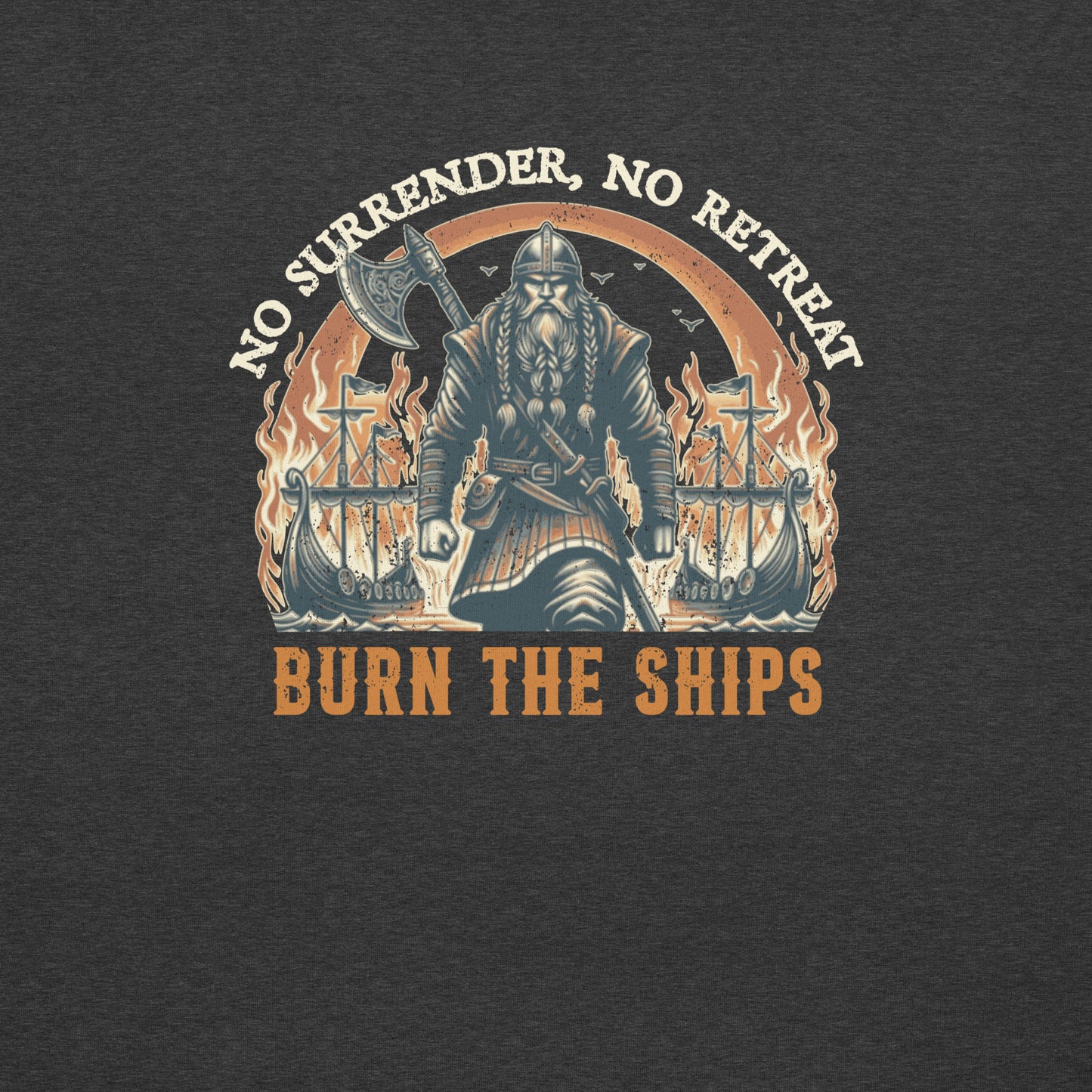 Burn the Ships T-Shirt