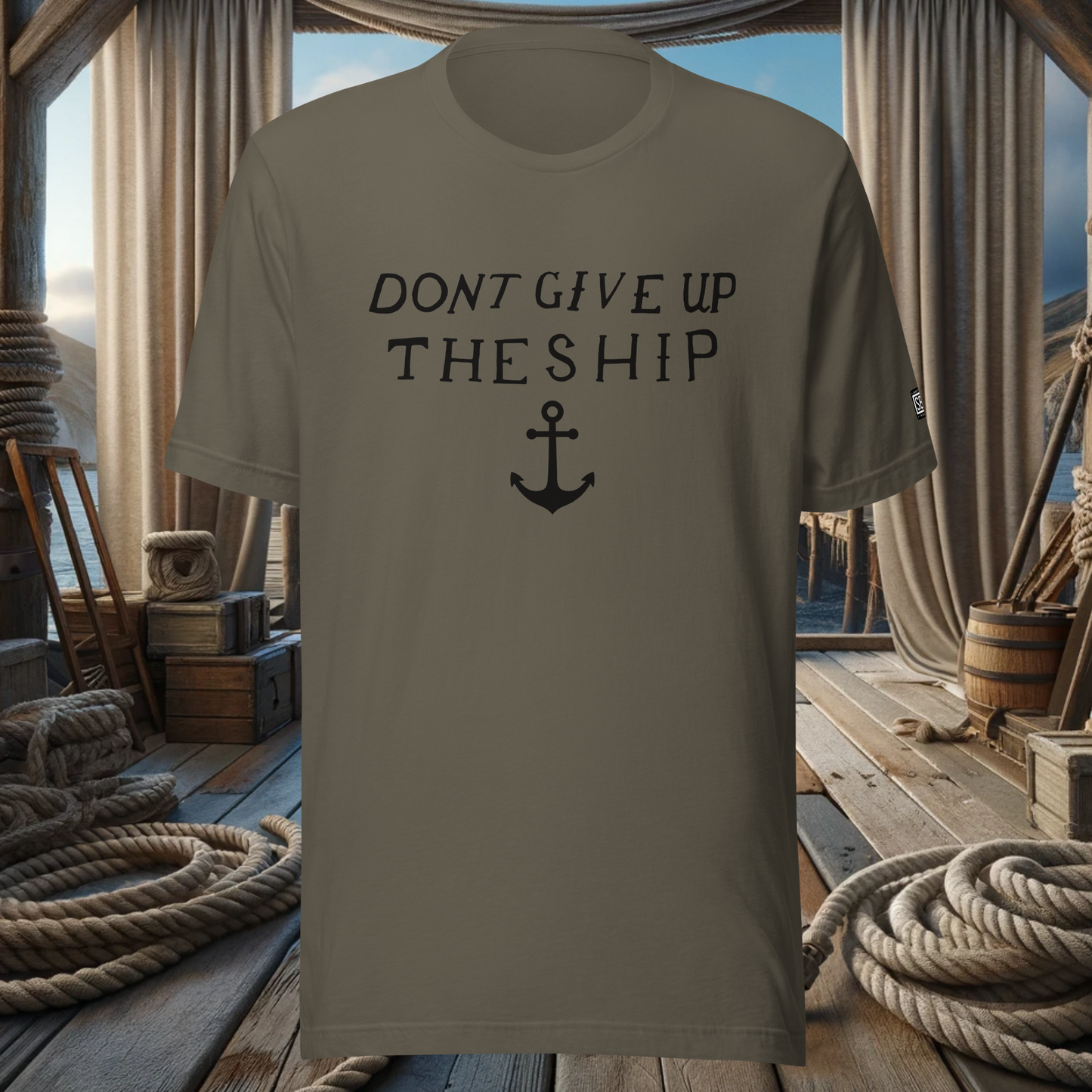 Don't Give Up the Ship - Maritime T-Shirt