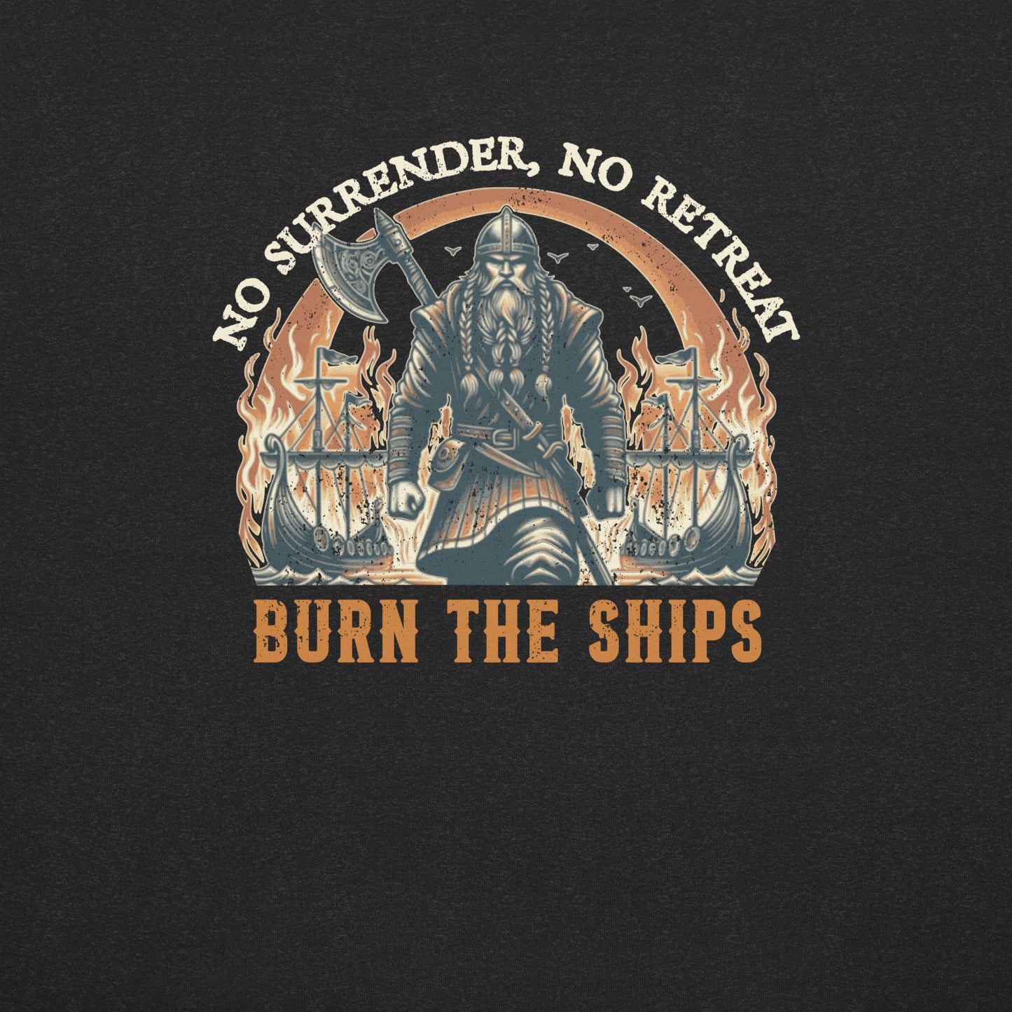 Burn the Ships T-Shirt
