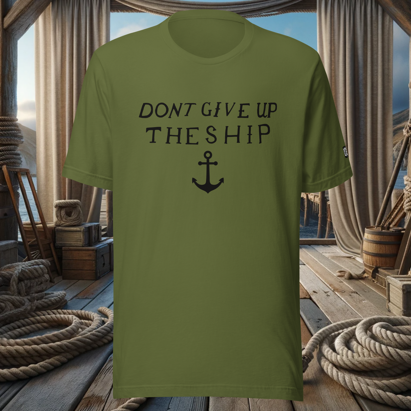 Don't Give Up the Ship - Maritime T-Shirt